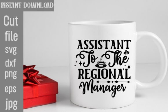Assistant to the Regional Manager SVG: Graphics for T-Shirt Designs