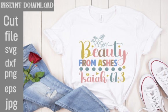 Beauty from Ashes SVG for T-Shirt Designs & Graphics