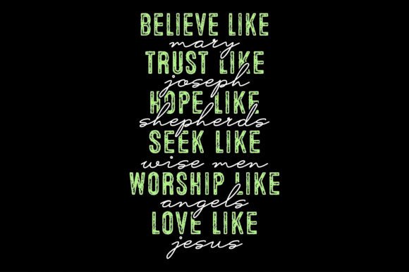 Believe Like Mary Graphics for T-Shirt Designs