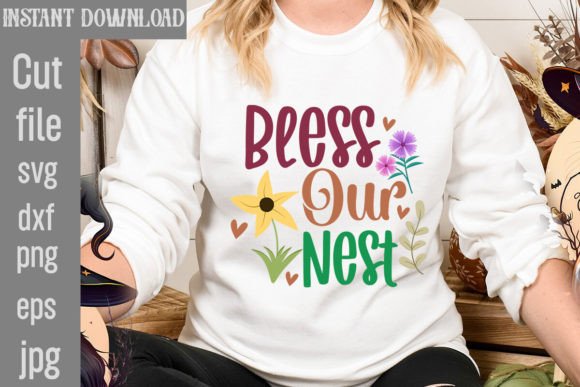 Bless Our Nest SVG: Graphics for T-Shirt Designs