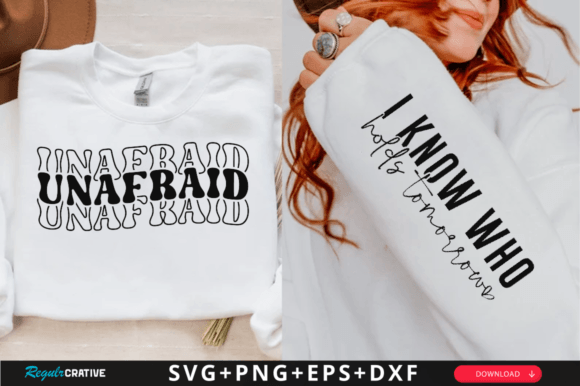 I Know Who Holds Tomorrow Sleeve Svg: Graphics for T-Shirt Designs