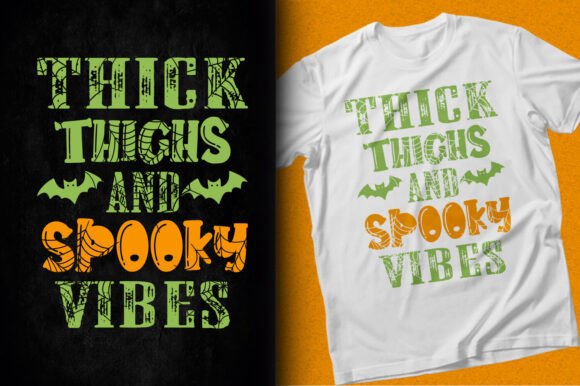 Thick Thighs Cool Vibes Halloween Graphics & T-Shirt Designs